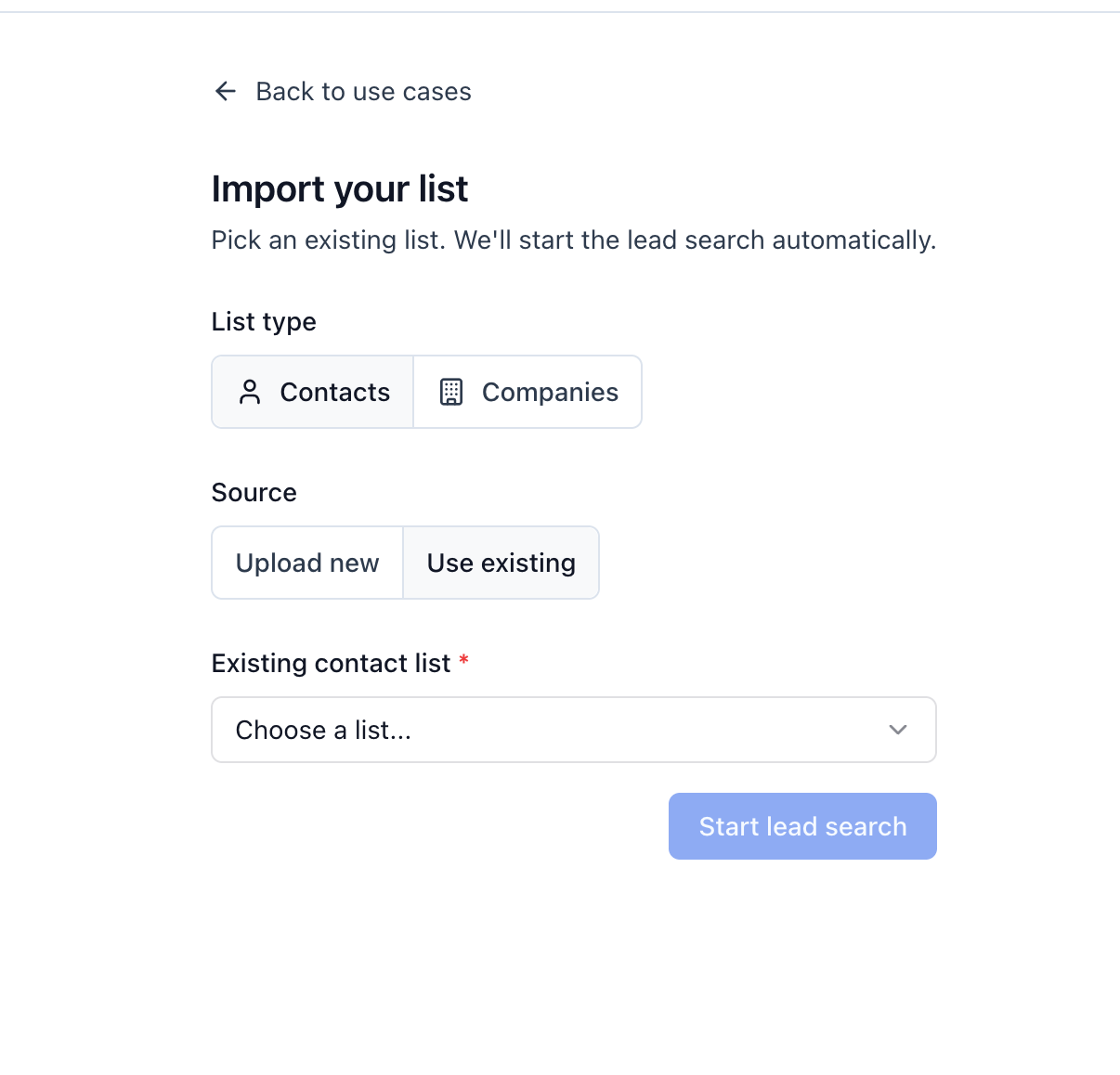 Image of a user interface screen titled 'Import your list' showing options to pick an existing list, choose list type (Contacts or Companies), and select an existing contact list to start a lead search.