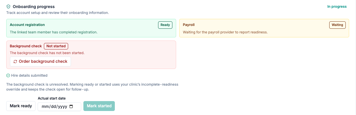 Clinic onboarding progress showing completed account registration, pending payroll, a background check not yet started, and start controls