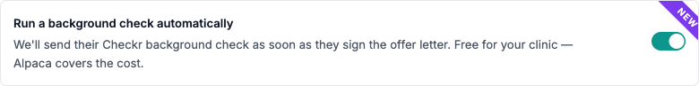 Run a background check automatically toggle on the invite review step Run a background check automatically toggle on the invite review step
