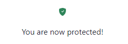 You Are now protected Updated