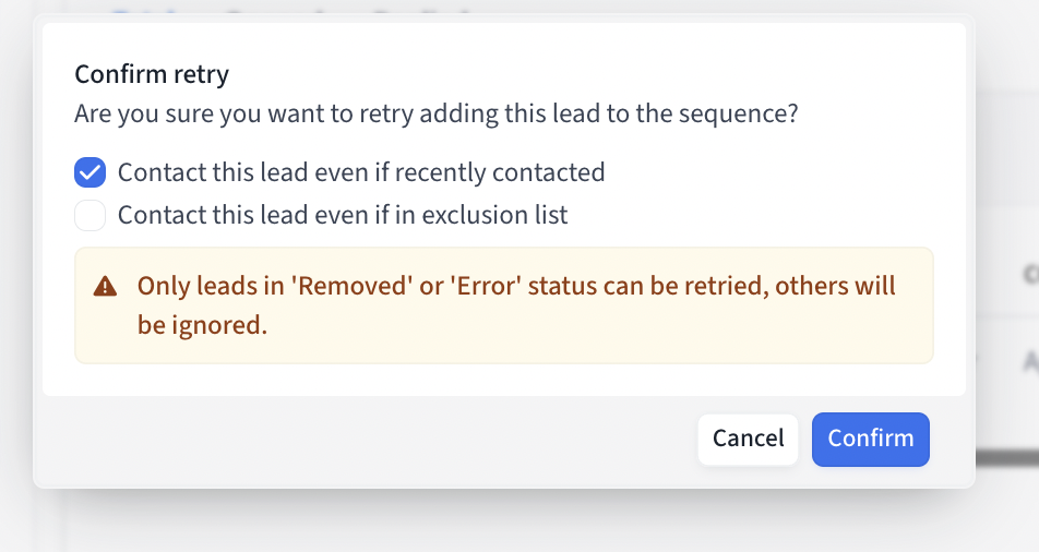Image of a confirmation dialog box for retrying a lead in a CRM system. The dialog asks if the user wants to contact a lead even if they have been recently contacted, with options to confirm or cancel.