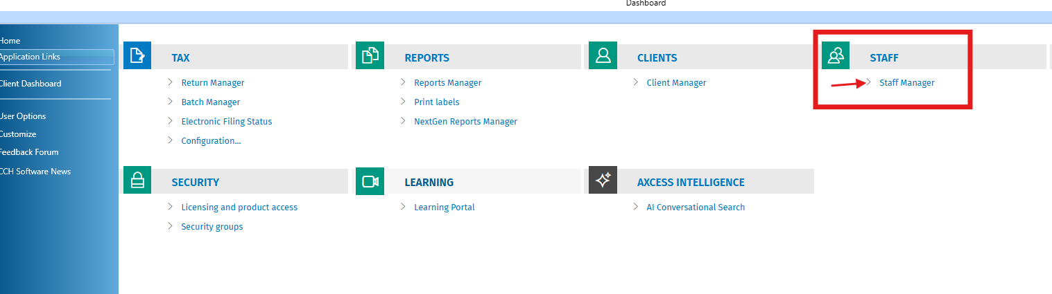 CCH Axcess Dashboard showing Staff Manager CCH Axcess Dashboard showing Staff Manager