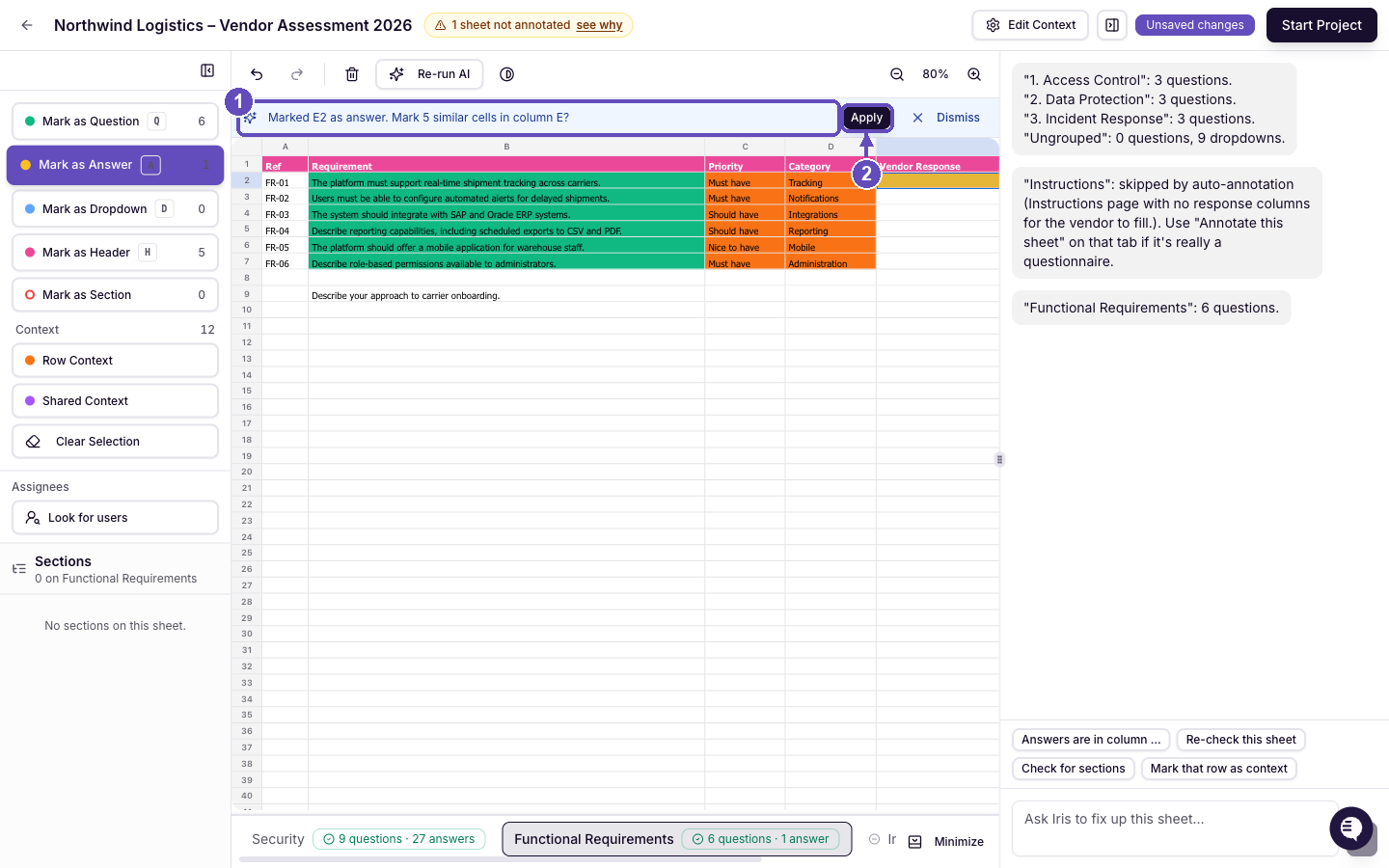 (1) After marking one cell, Iris offers to mark the rest of the column. (2) Apply marks them in one click. (1) After marking one cell, Iris offers to mark the rest of the column. (2) Apply marks them in one click.