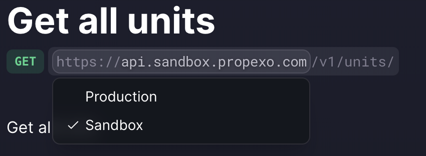 Image of a web page showing a 'Get all units' section with a URL for the API endpoint and a dropdown menu to select between 'Production' and 'Sandbox' environments.