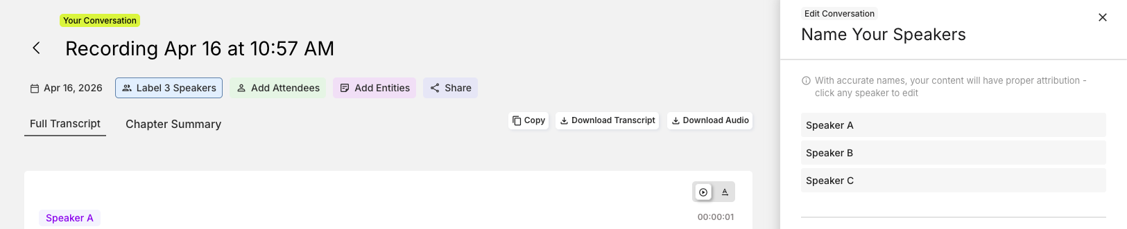 Image of a recording interface showing Recording Apr 16 at 10:57 AM with options like Copy, Download Transcript, Download Audio, and a right panel titled Name Your Speakers listing Speaker A, Speaker B, and Speaker C