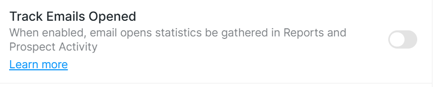 Toggle switch labeled 'Track Emails Opened' with descriptive text about enabling email open statistics