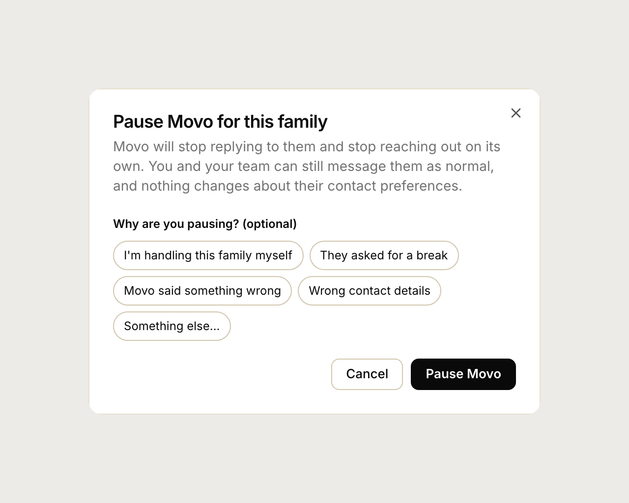 The Pause Movo dialog with reasons to choose from