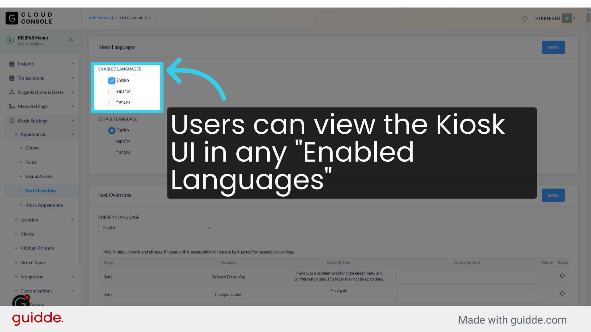 Users can view the Kiosk UI in any 'Enabled Languages'