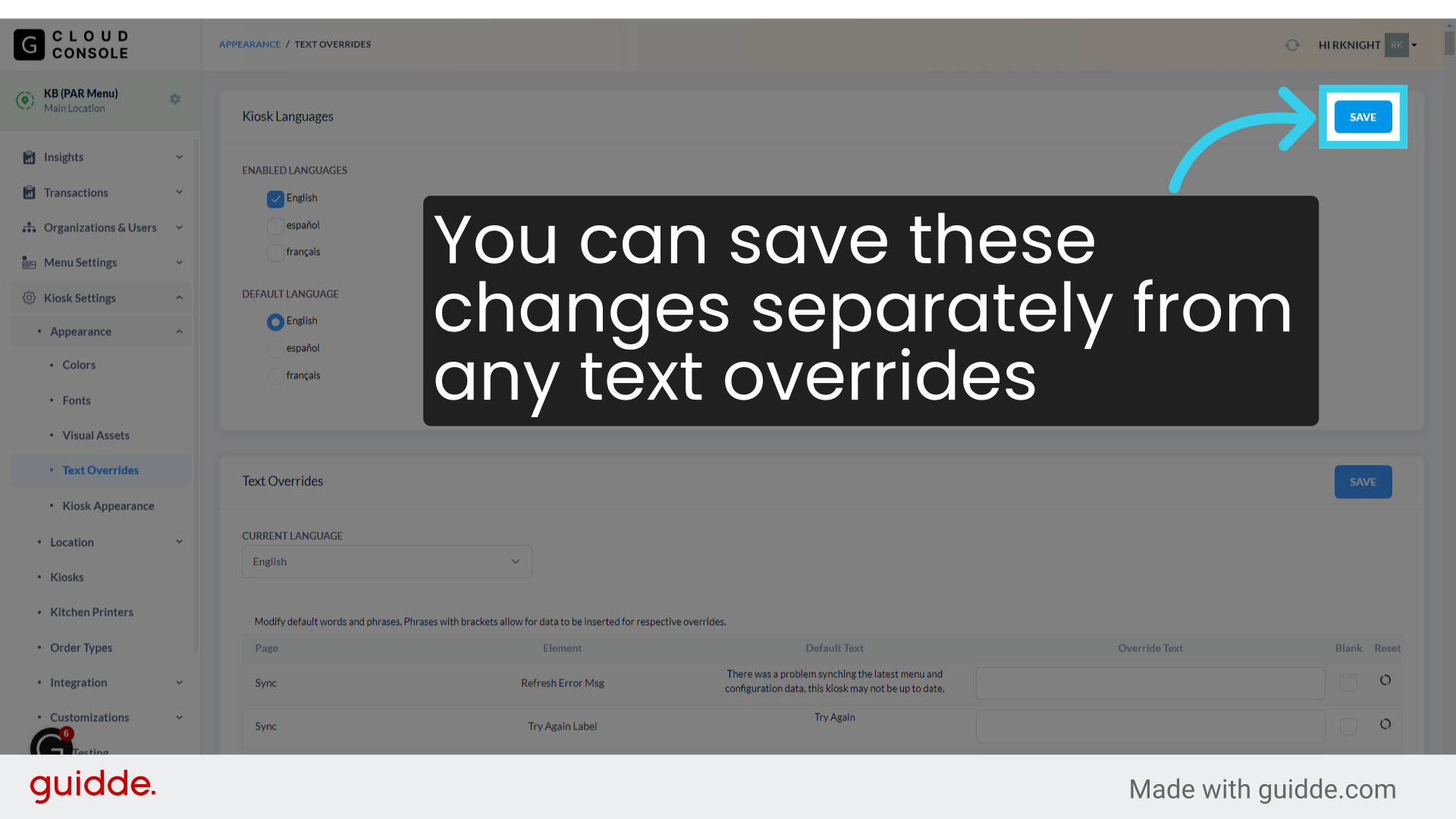 You can save these changes separately from any text overrides