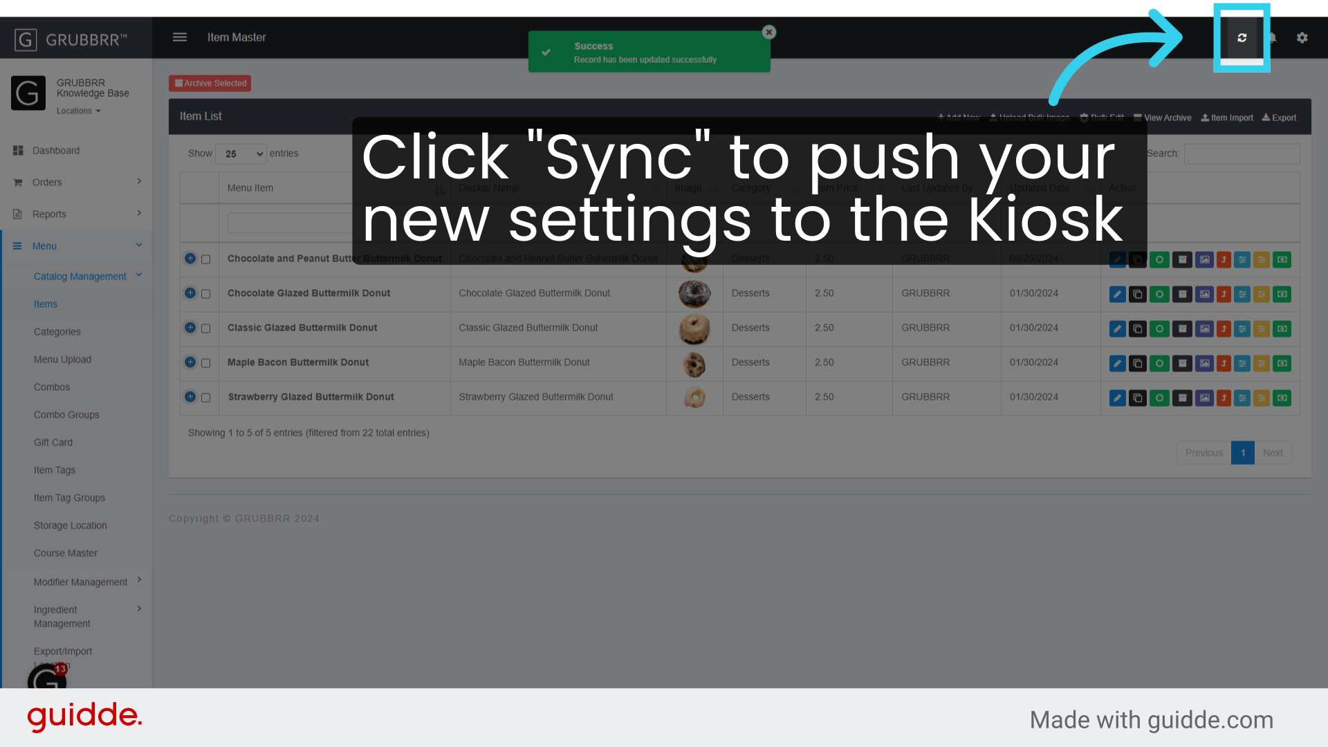 Click 'Sync' to push your new settings to the Kiosk
