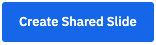createSharedSlideForm.png
