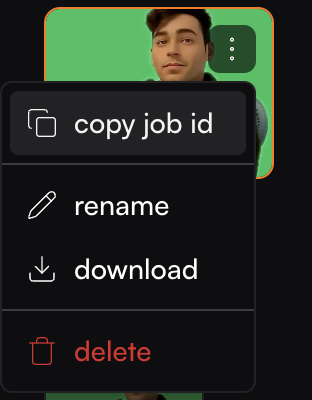 Image of a mobile interface showing a menu with options: copy job id, rename, download, and delete, overlaying a thumbnail portrait