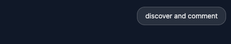 Dark UI showing the discover and comment button