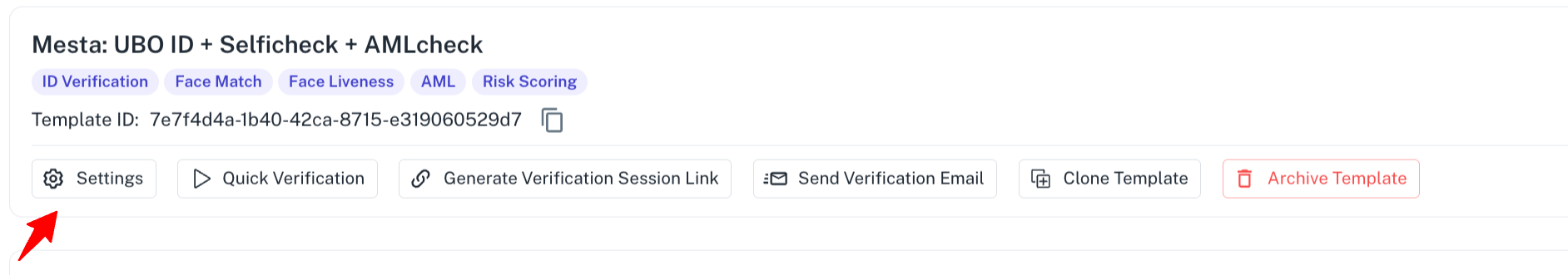 Image of a software template interface showing options like Settings, Quick Verification, Generate Verification Session Link, Send Verification Email, Clone Template, and Archive Template.